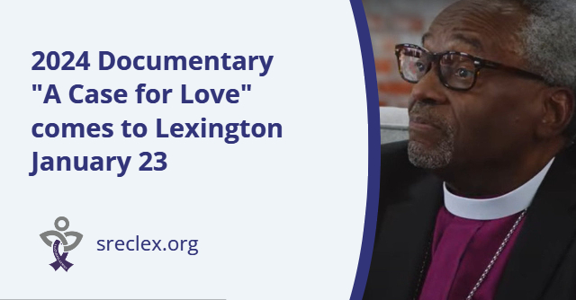A Case for Love documentary Bishop Curry
